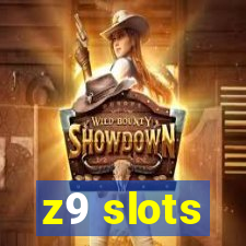 z9 slots